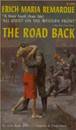 Remarque Erich Maria. The Road Back